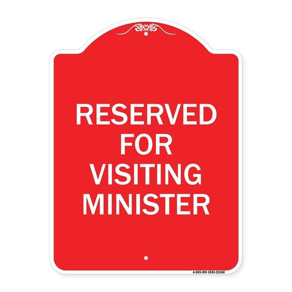 Signmission Reserved for Visiting Ministers, Red & White Aluminum Architectural Sign, 18" x 24", RW-1824-23168 A-DES-RW-1824-23168 - main